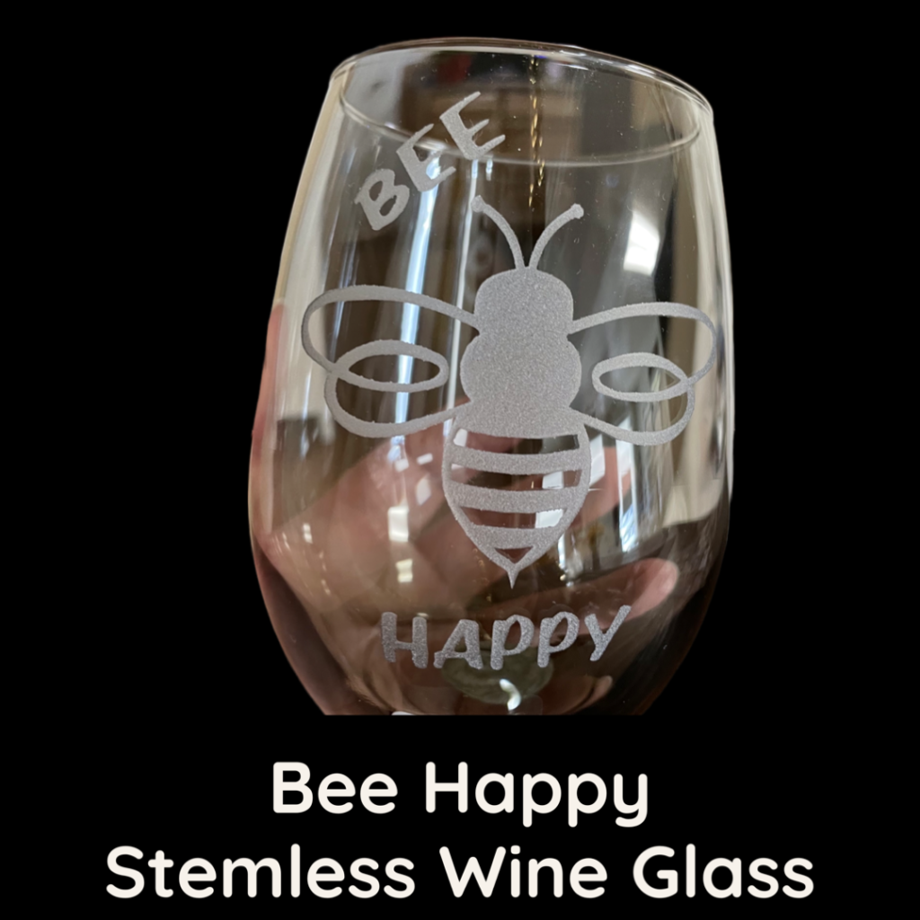 BEE HAPPY STEMLESS WINR GLASS SPECIAL ORDER